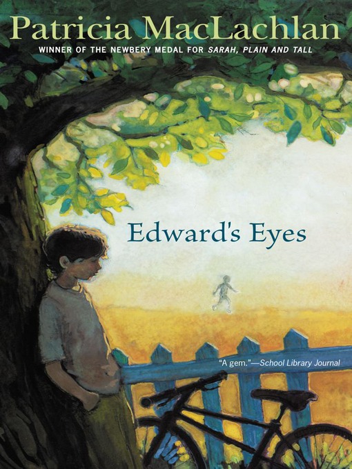 Title details for Edward's Eyes by Patricia MacLachlan - Wait list
